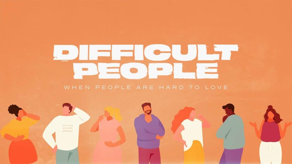 Difficult People