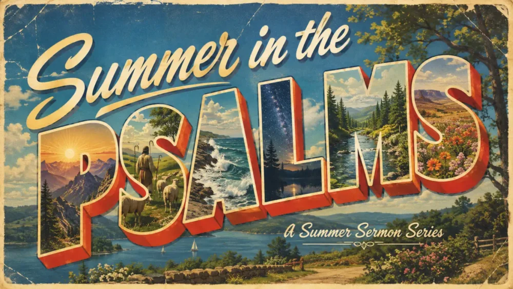 Summer in the Psalms